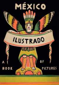Mexico Illustrated: Books, Periodicals and Posters 1920-1950