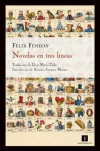 Novelas en tres lineas / Novels in three lines