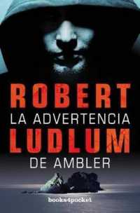La Advertencia de Ambler (Books4pocket Narrativa)