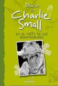 En el Pais de los Remotosauros (Increibles Aventuras de Charlie Small)