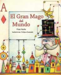 El gran mago del mundo (The Great Magician of the World) -- Hardback (Spanish Language Edition)