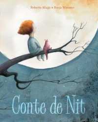 Conte de Nit (A Night Time Story) -- Hardback (Catalan Language Edition)
