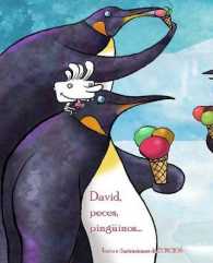 David, peces, pinguinos . . . (David, Fish & Penguins) -- Hardback (Spanish Language Edition)