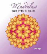 Mandalas Para Evitar El Estres (Mandalas)