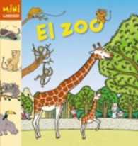 Coleccion Mini Larousse : El Zoo