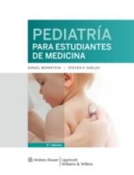 Pediatria para estudiantes de medicina / Pediatrics for Medical Students （3TH）