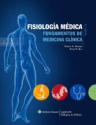Fisiologa mdica / Medical Physiology : Fundamentos de medicina clnica （4 PAP/PSC）