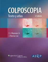 Colposcopia. Texto y atlas （3RD）