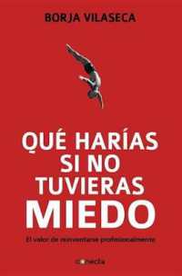 Qué Harías Si No Tuvieras Miedo / What Would You Do If You Weren't Afraid? （2ND）
