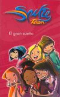 Spike Team : El gran sueno -- Paperback / softback (Spanish Language Edition)