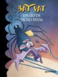 Bat Pat en espanol : Un lio de ocho patas -- Paperback / softback (Spanish Language Edition)