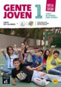 Gente Joven 1 + audio download - Nueva edicion : Libro del alumno (A1.1)