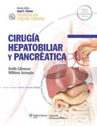Cirugia hepatobiliar y pancreatica/ Hepatobiliary and Pancreatic Surgery (Tecnicas En Cirugia General / Techniques in General Surgery) （1 HAR/PSC）