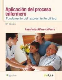 Aplicación del proceso enfermero: Fundamento del razonamiento clínico （8TH）