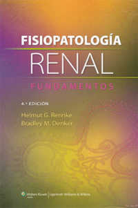 Fisiopatologia renal / Renal Pathophysiology : Fundamentos / Basics （4TH）