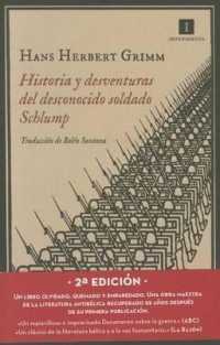 Historia y desventuras del desconocido soldado Schlump / History and misadventures of the Unknown Soldier Schlump