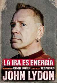 La ira es energa/ Anger is energy : Memorias sin censura/ Uncensored Memoirs
