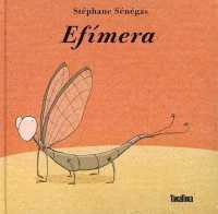 Efmera/ Ephemere