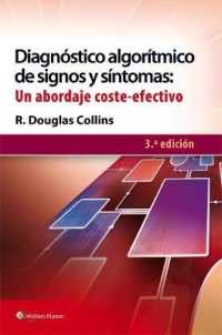 Diagnostico algoritmico de signos y sintomas: un abordaje coste-efectivo -- Paperback / softback (Spanish Language Edition)
