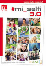 mi_selfi 3.0 : Libro 1 (A1+)