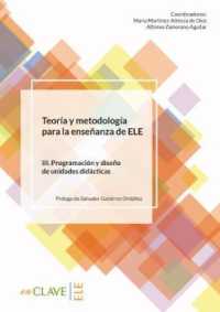 Teoria y metodologia para la ensenanza de ELE : Volumen III - Programacio