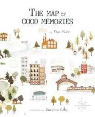 Map of Good Memories -- Hardback