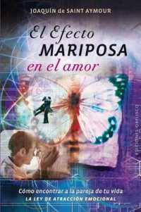 Efecto Mariposa En El Amor, El
