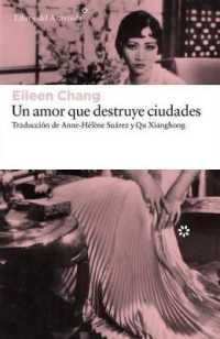 Un amor que destruye ciudades/ Love in a Fallen City
