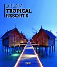 Dream Tropical Resorts / Resorts Tropicaux / Resorts Tropicales de Ensueno （HAR/PSC MU）