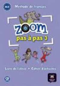 Zoom pas a pas : Livre de l'eleve + Cahier d'activites A1.2 + CD