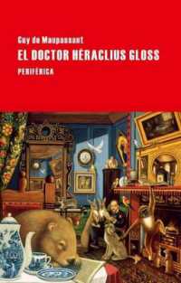 El Doctor Héraclius Gloss (Largo Recorrido)