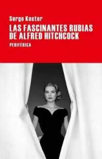 Las Fascinantes Rubias de Alfred Hitchcock (Largo Recorrido)