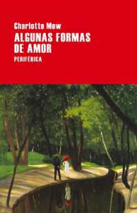 Algunas Formas de Amor (Largo Recorrido)