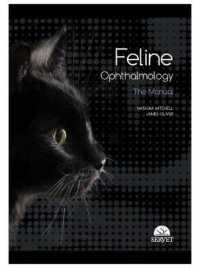 Feline Ophthalmology. the Manual