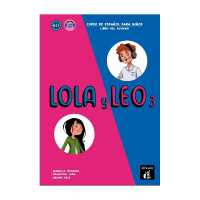 Lola y Leo 3 - Libro del alumno + audio Mp3 -- Paperback / softback (Spanish Language Edition)