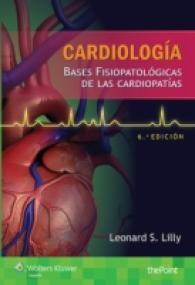 Cardiologa : Bases fisiopatolgicas de las cardiopatas: un Proyecto conjunto de estudiantes y academicos de la medicina （6 PAP/PSC）
