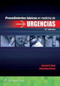 Procedimientos básicos en medicina de urgencias （2ND）