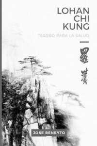 Lohan Chi Kung. Tesoro Para La Salud
