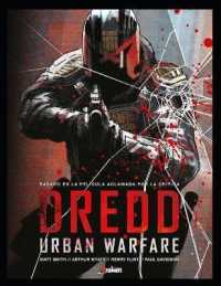 Dredd : Urban Warfare (Juez Dredd)