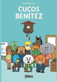 Cucos Benítez : novela gráfica