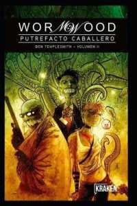 Wormwood 2 : putrefacto caballero