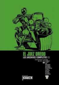 Juez Dredd 3 : los archivos completos (Juez Dredd)