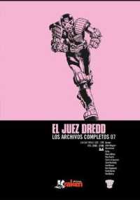 Juez Dredd 7 : los archivos completos (Juez Dredd)