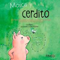 Mosca Y Cerdito