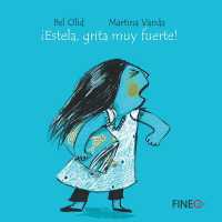 ¡Estela， Grita Muy Fuerte!