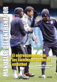 El Entrenamiento de Los Conceptos Tácticos Defensivos En Fútbol (Manuales del Entrenador)
