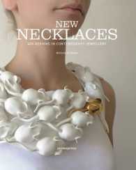 New Necklaces : 400 Designs in Contemporary Jewellery （MUL）