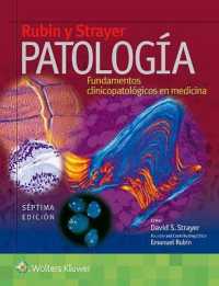 Rubin y Strayer. Patología : Fundamentos clinicopatológicos en medicina