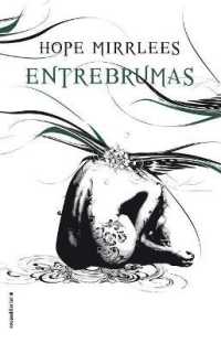 Entrebrumas/ Lud in the Mist