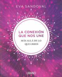 Conexion Que Nos Une, La